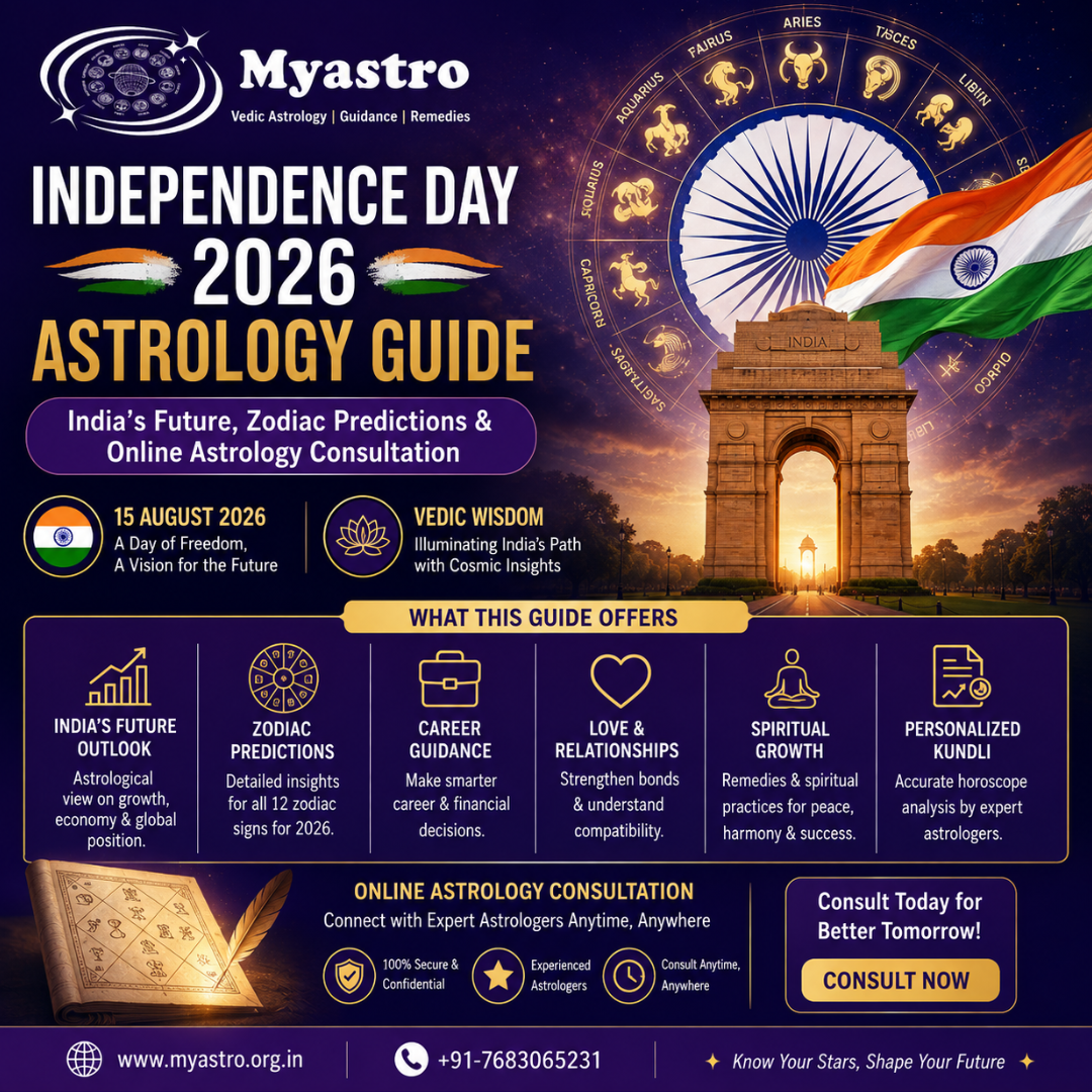 Independence Day 2026 Astrology Guide: India’s Future, Zodiac Predictions & Online Astrology Consultation